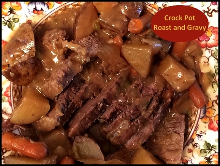 Crock Pot Roast and Gravy