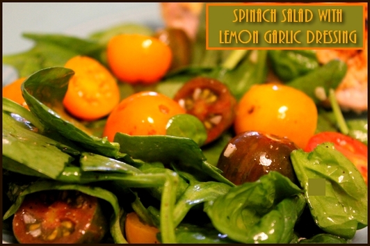 Spinach Salad with Lemon Garlic Dressing
