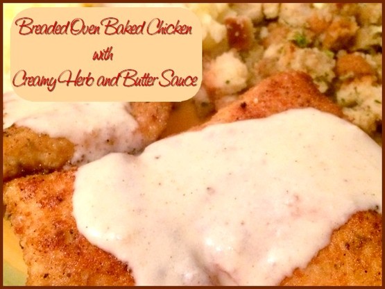  Breaded Oven Baked Chicken with Creamy Herb and Butter Sauce