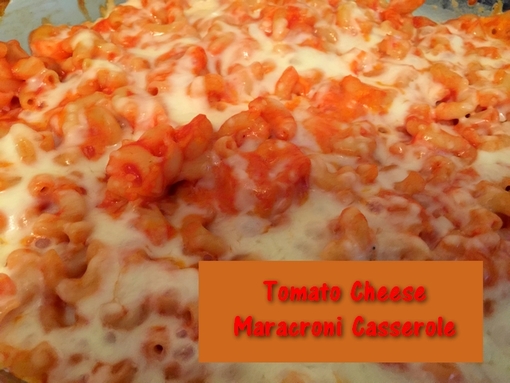 Tomato Cheese Macaroni Casserole