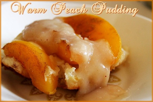 Warm Peach Pudding