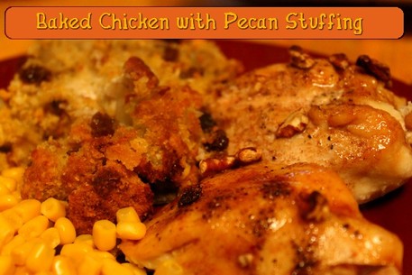 Baked Chicken with Pecan Stuffing