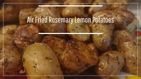 Air Fryer - Rosemary Lemon Potatoes