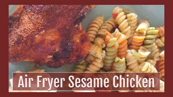 Air Fryer Sesame Chicken