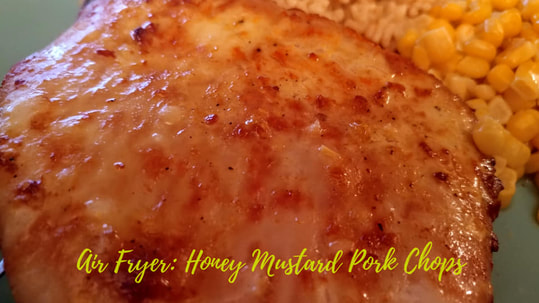 Air Fryer - Honey Mustard Pork Chops