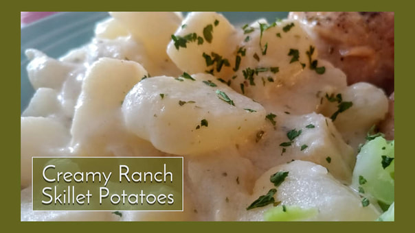 Creamy Ranch Skillet Potatoes