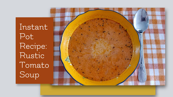 Instant Pot: Rustic Tomato Soup